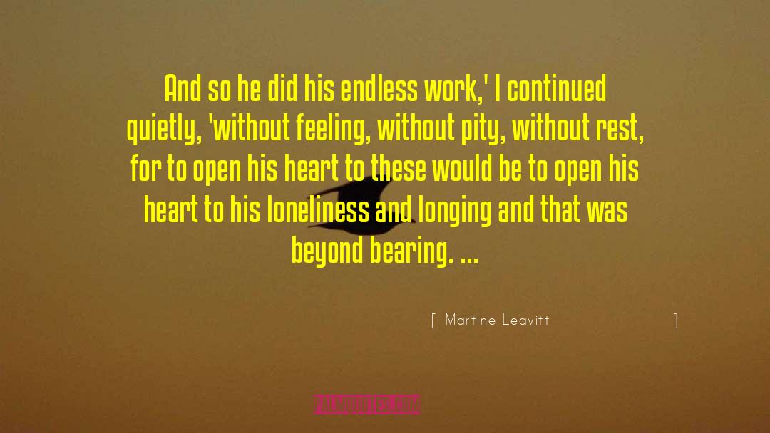 Martine Leavitt Quotes: And so he did his