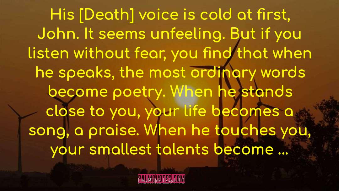 Martine Leavitt Quotes: His [Death] voice is cold