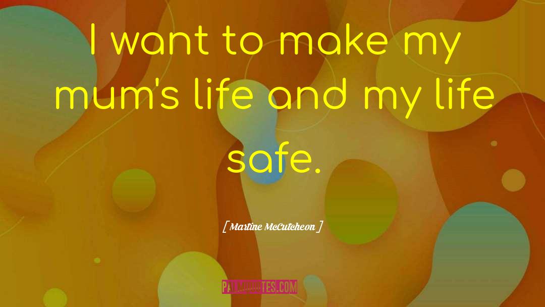 Martine McCutcheon Quotes: I want to make my