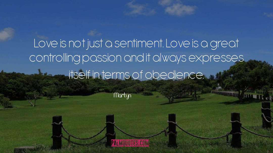 Martyn Quotes: Love is not just a