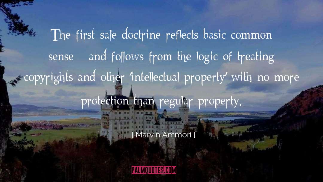 Marvin Ammori Quotes: The first-sale doctrine reflects basic