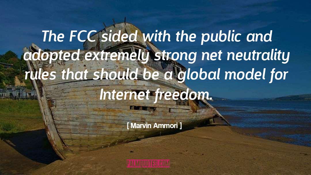 Marvin Ammori Quotes: The FCC sided with the