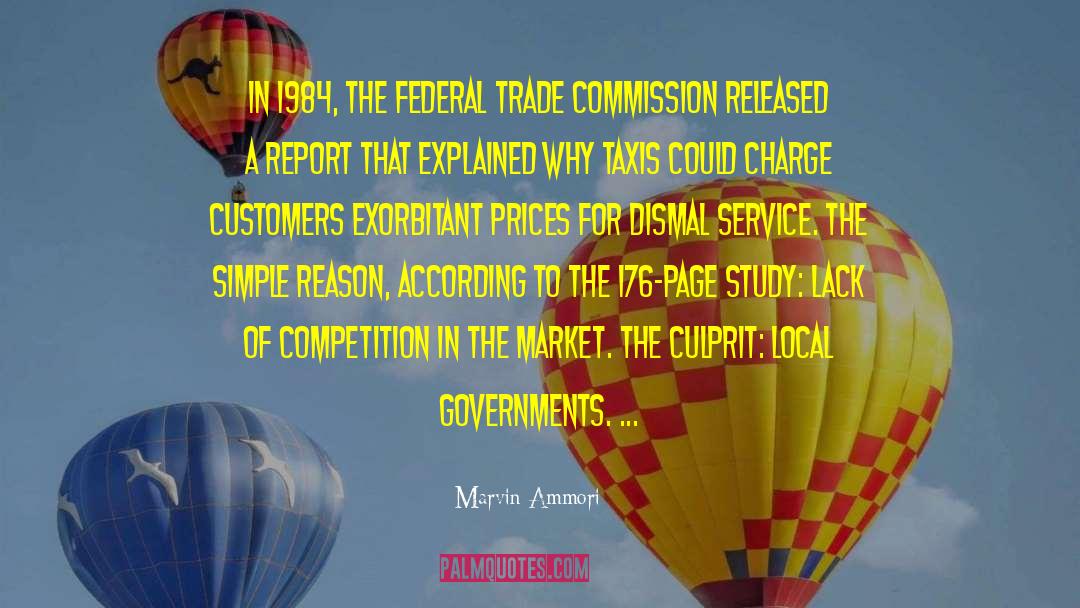 Marvin Ammori Quotes: In 1984, the Federal Trade