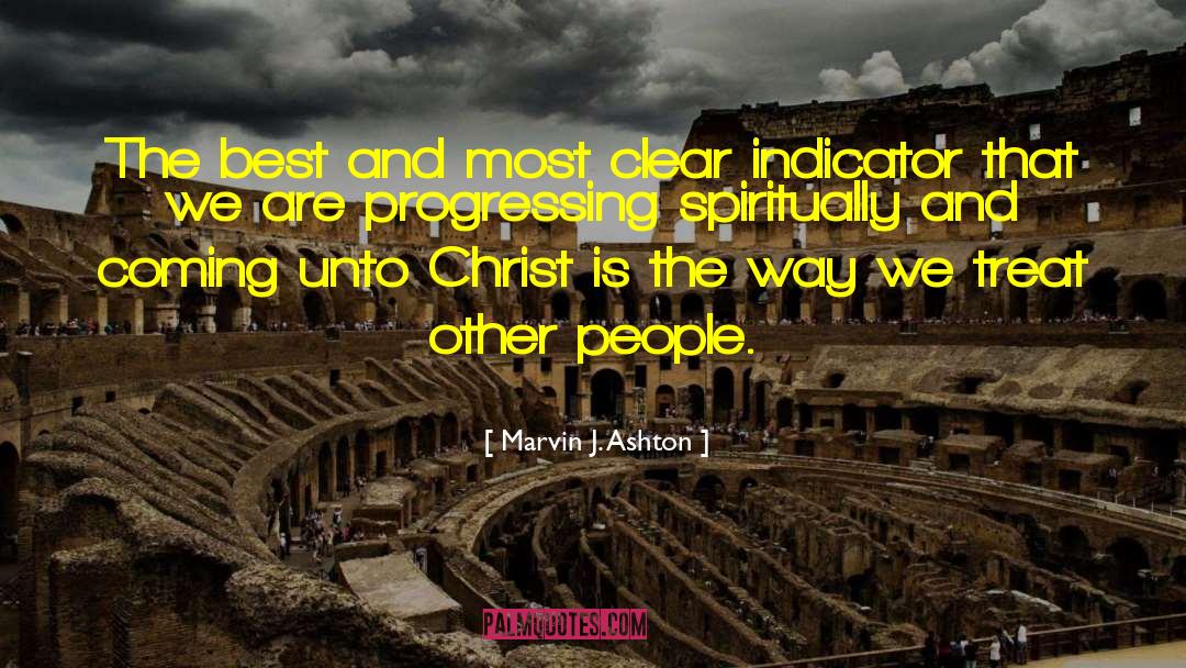 Marvin J. Ashton Quotes: The best and most clear