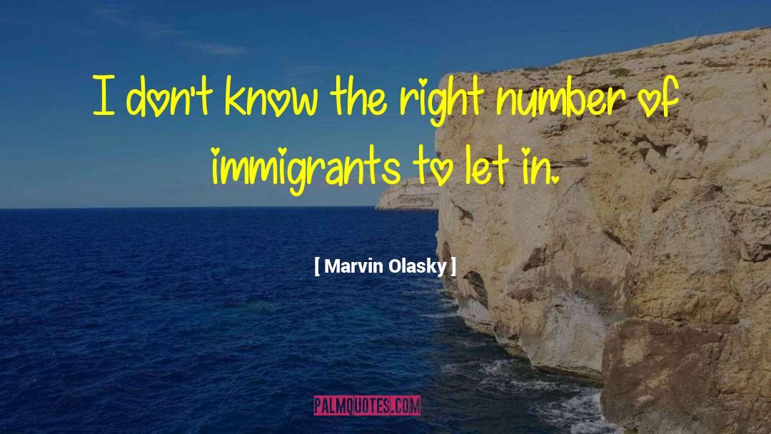 Marvin Olasky Quotes: I don't know the right