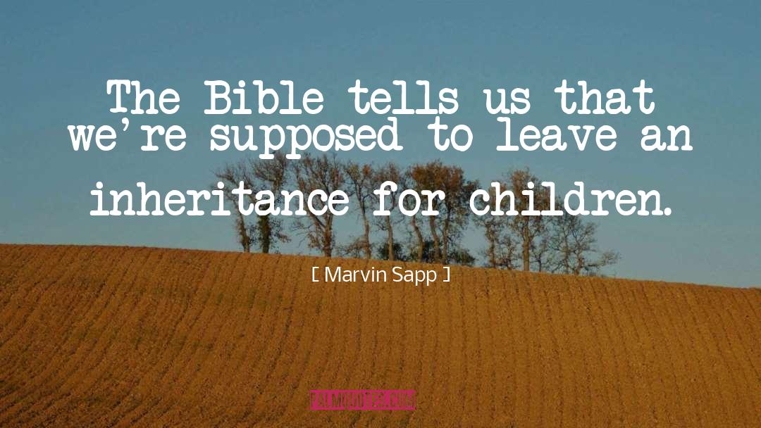 Marvin Sapp Quotes: The Bible tells us that