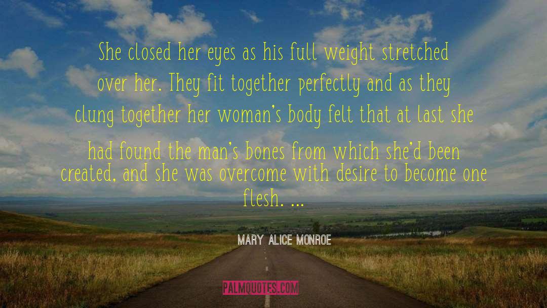 Mary Alice Monroe Quotes: She closed her eyes as