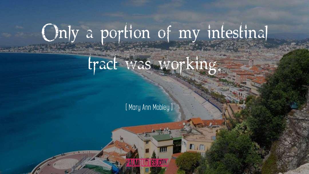 Mary Ann Mobley Quotes: Only a portion of my