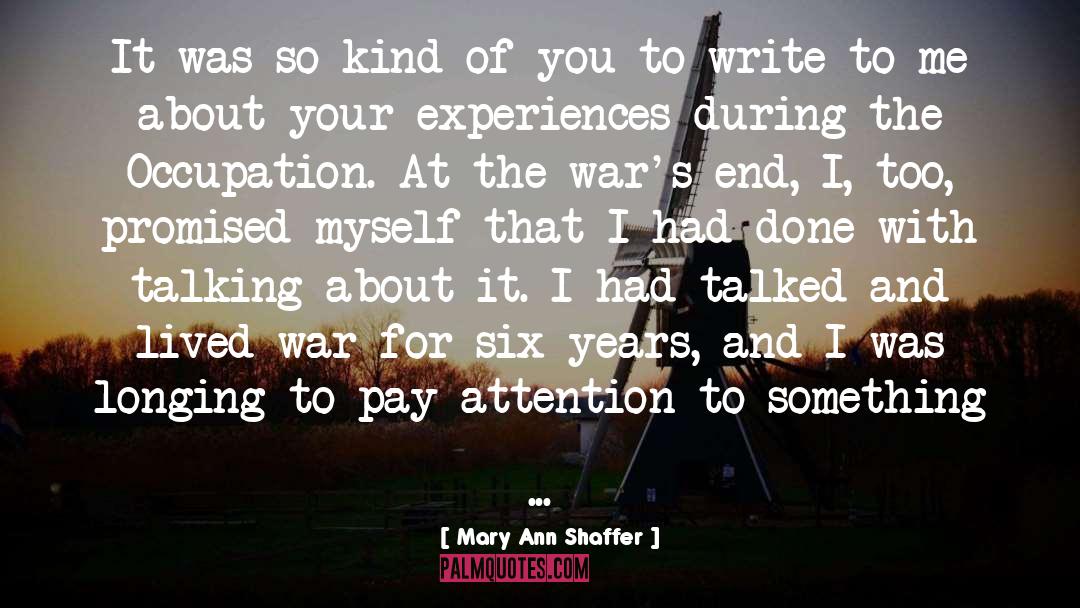 Mary Ann Shaffer Quotes: It was so kind of