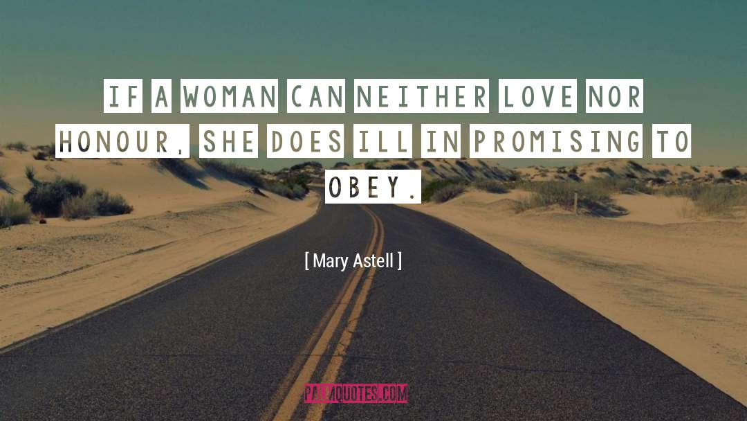 Mary Astell Quotes: If a Woman can neither