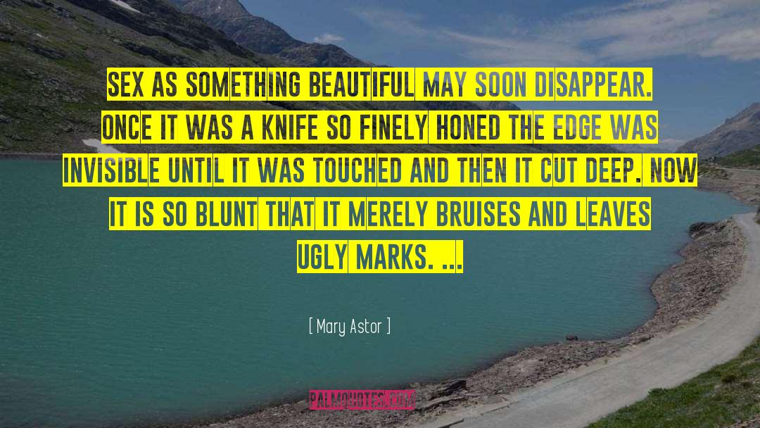 Mary Astor Quotes: Sex as something beautiful may