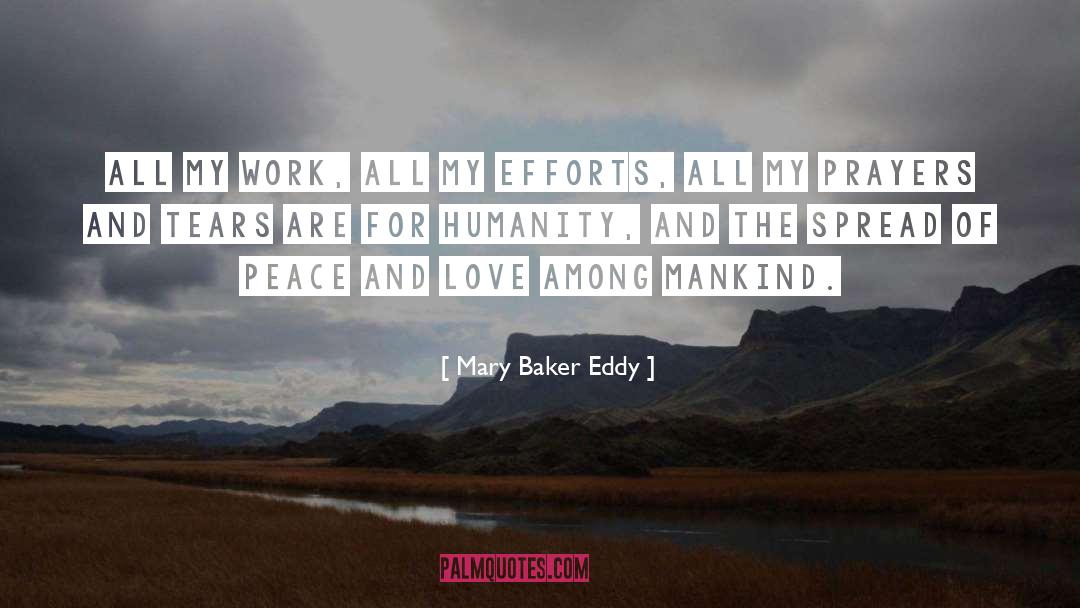 Mary Baker Eddy Quotes: All my work, all my