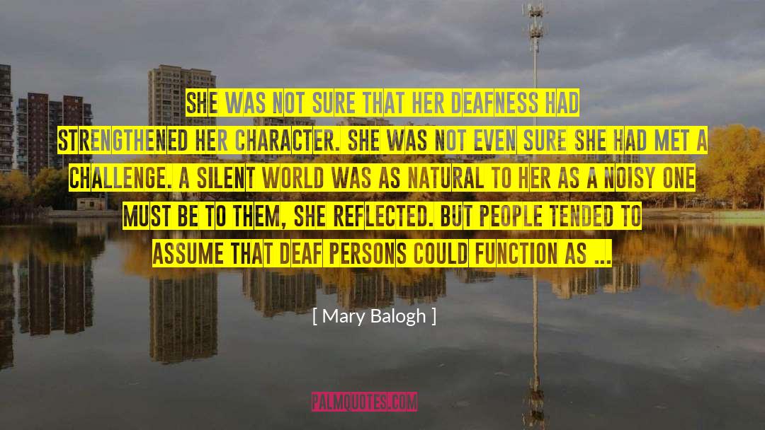 Mary Balogh Quotes: She was not sure that