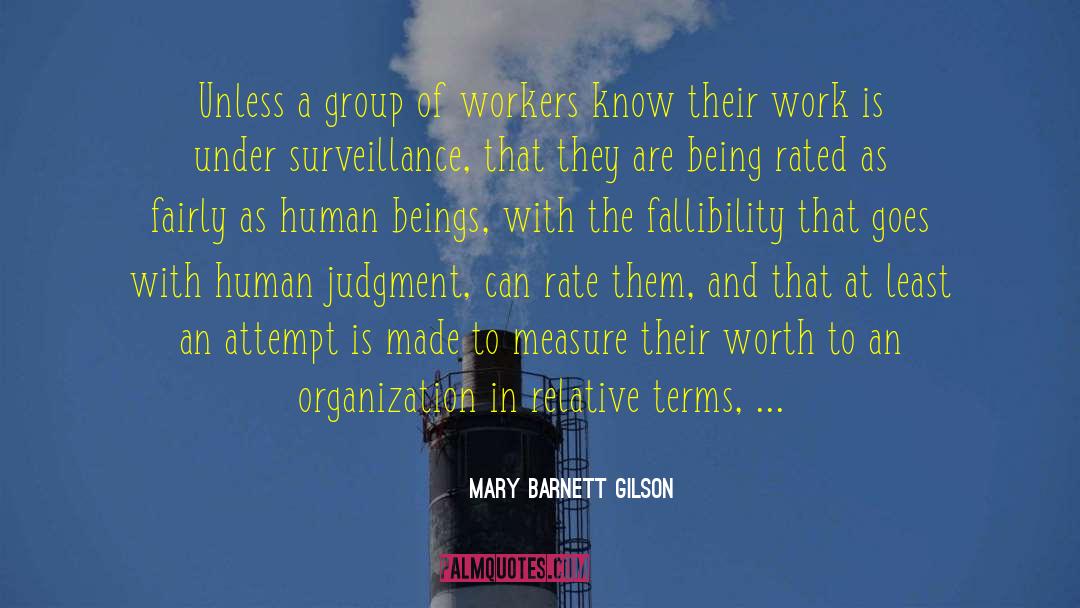 Mary Barnett Gilson Quotes: Unless a group of workers