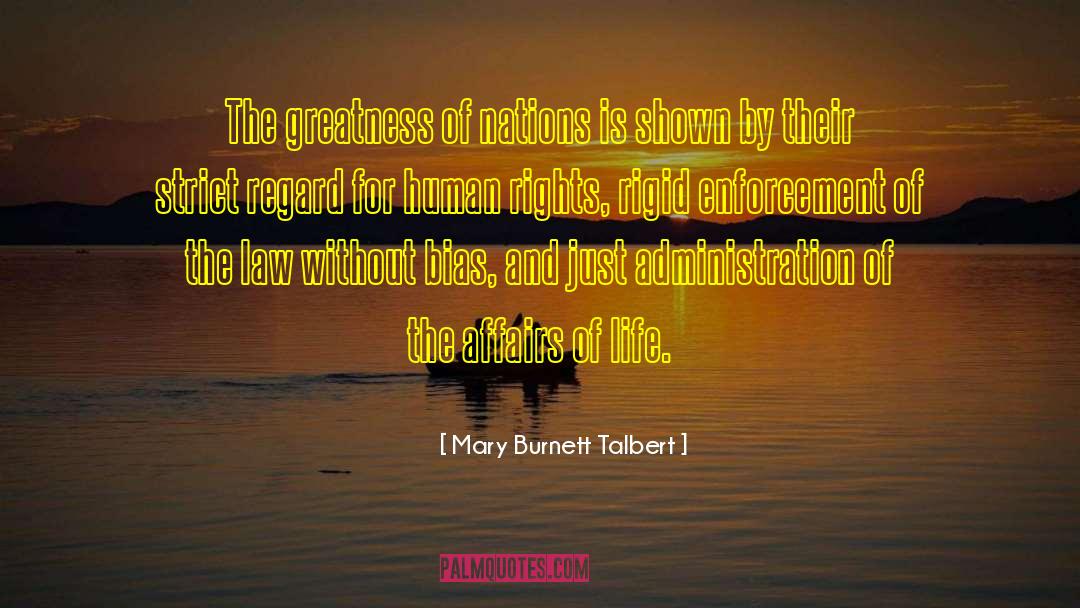 Mary Burnett Talbert Quotes: The greatness of nations is