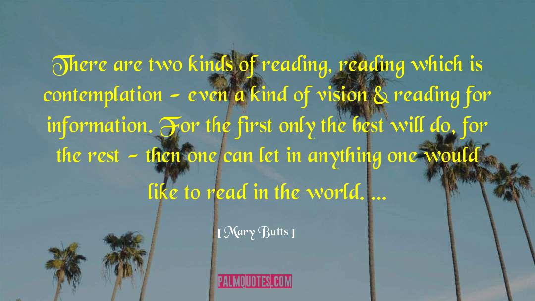 Mary Butts Quotes: There are two kinds of