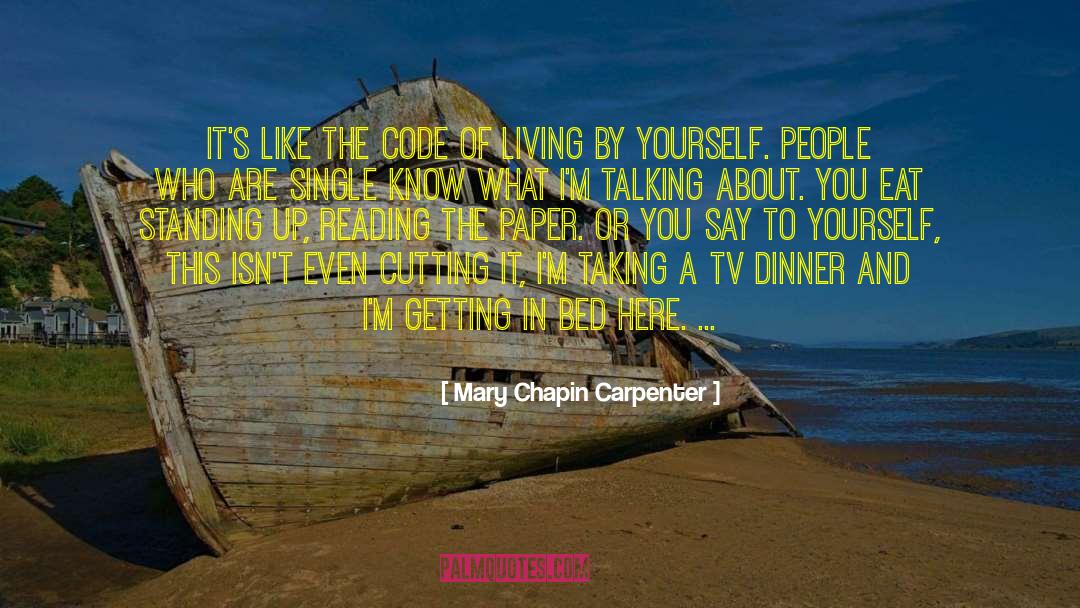 Mary Chapin Carpenter Quotes: It's like the code of