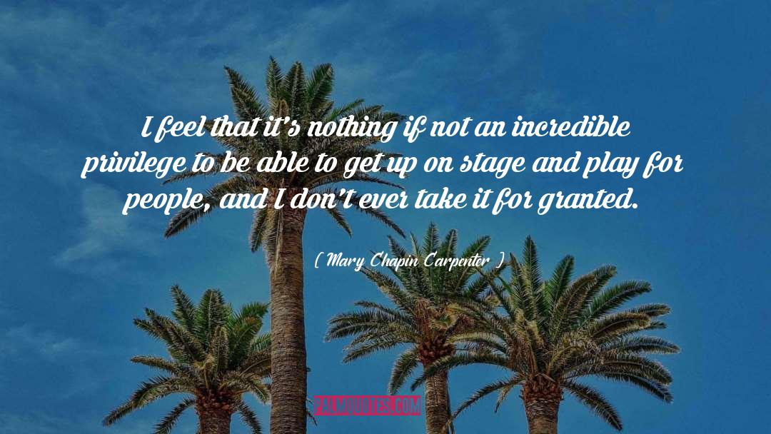 Mary Chapin Carpenter Quotes: I feel that it's nothing