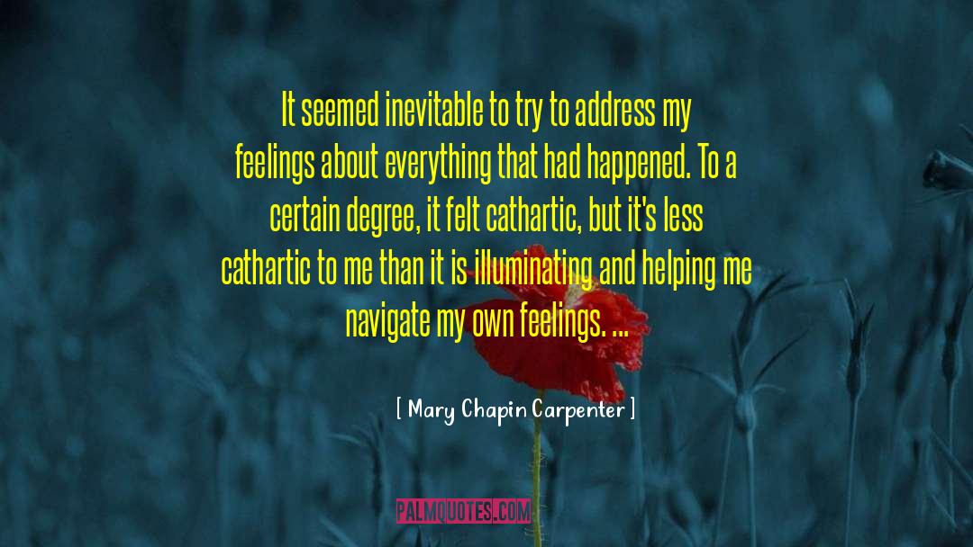 Mary Chapin Carpenter Quotes: It seemed inevitable to try