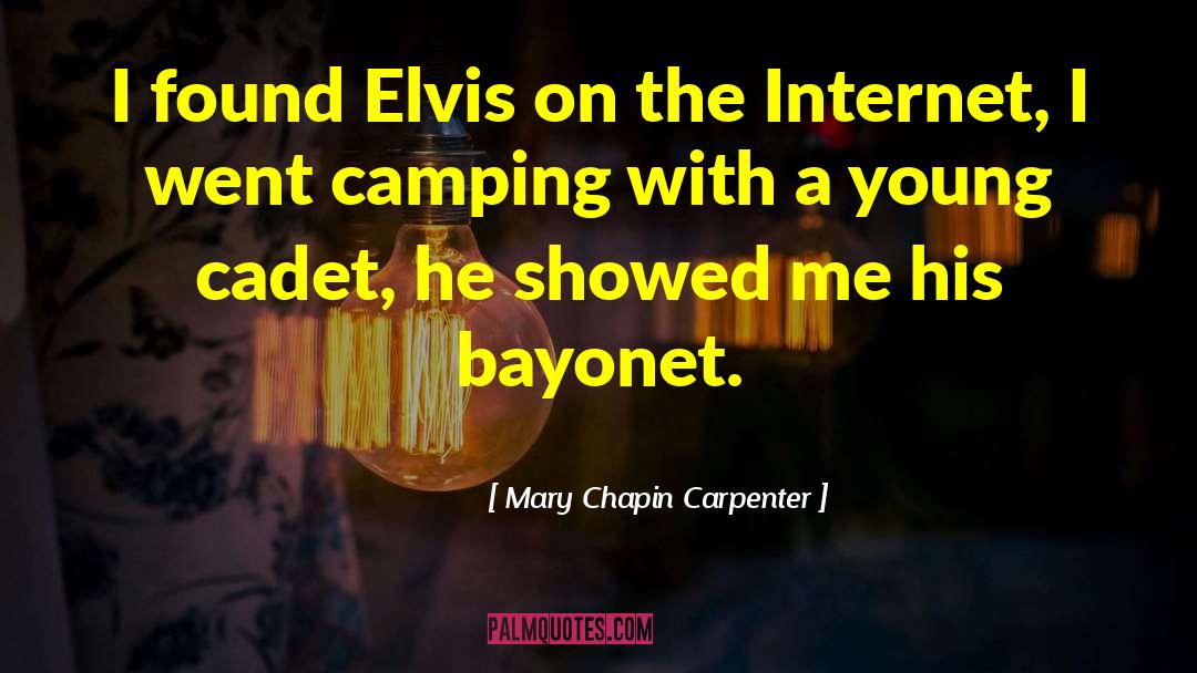 Mary Chapin Carpenter Quotes: I found Elvis on the