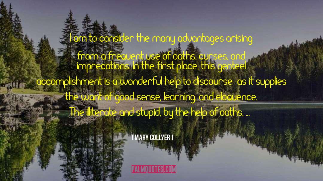 Mary Collyer Quotes: I am to consider the