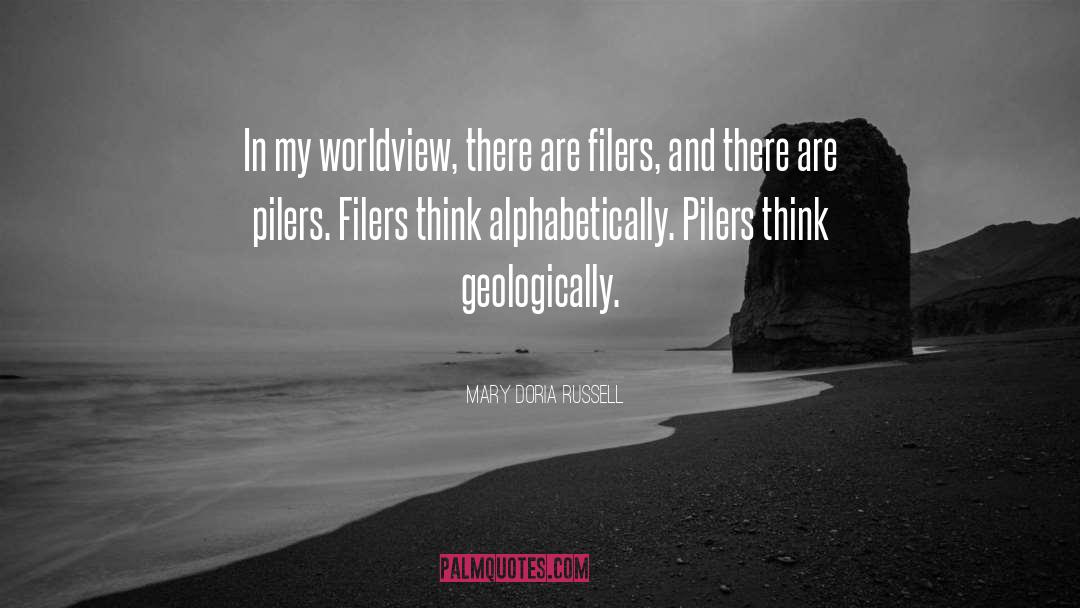 Mary Doria Russell Quotes: In my worldview, there are