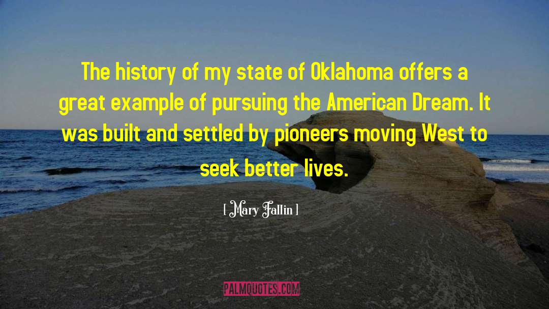 Mary Fallin Quotes: The history of my state