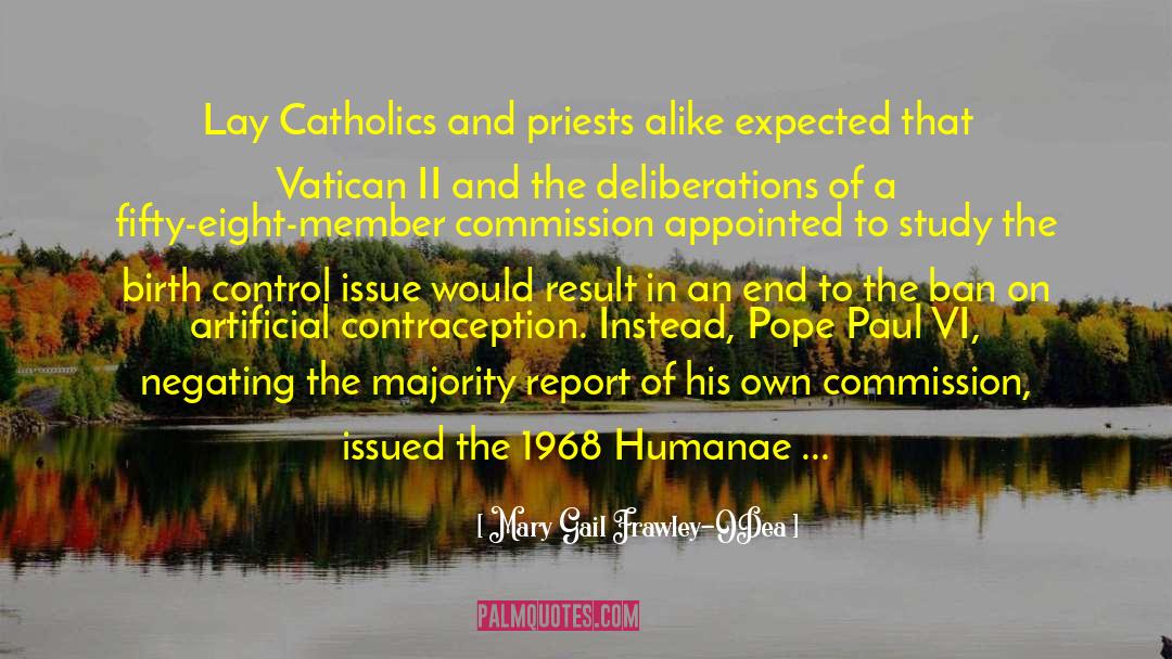 Mary Gail Frawley-O'Dea Quotes: Lay Catholics and priests alike