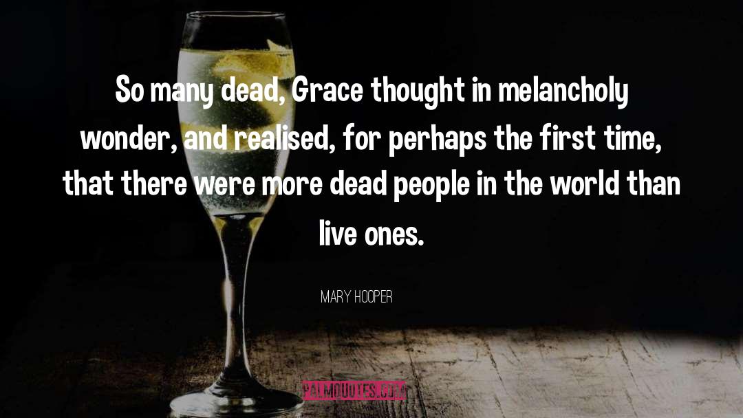 Mary Hooper Quotes: So many dead, Grace thought