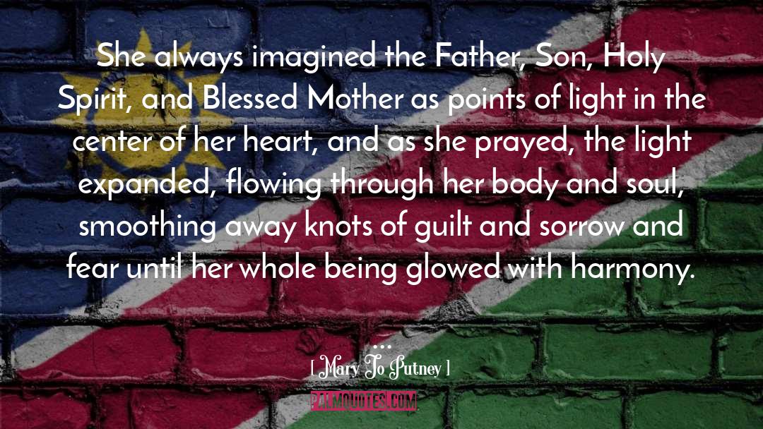 Mary Jo Putney Quotes: She always imagined the Father,