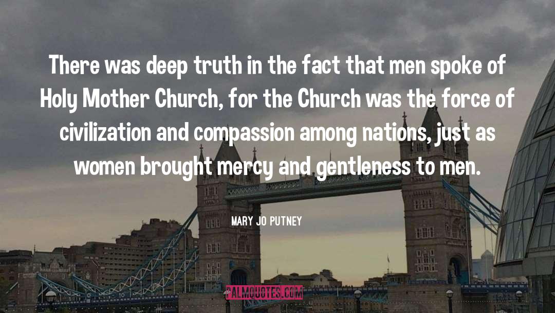 Mary Jo Putney Quotes: There was deep truth in