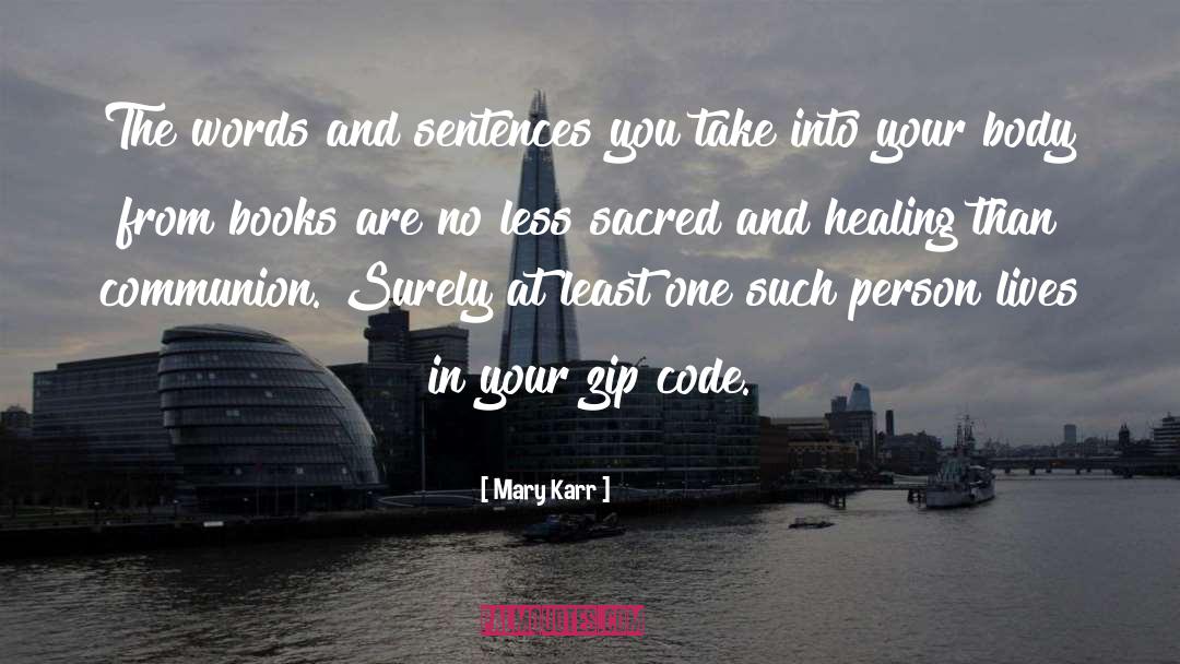 Mary Karr Quotes: The words and sentences you