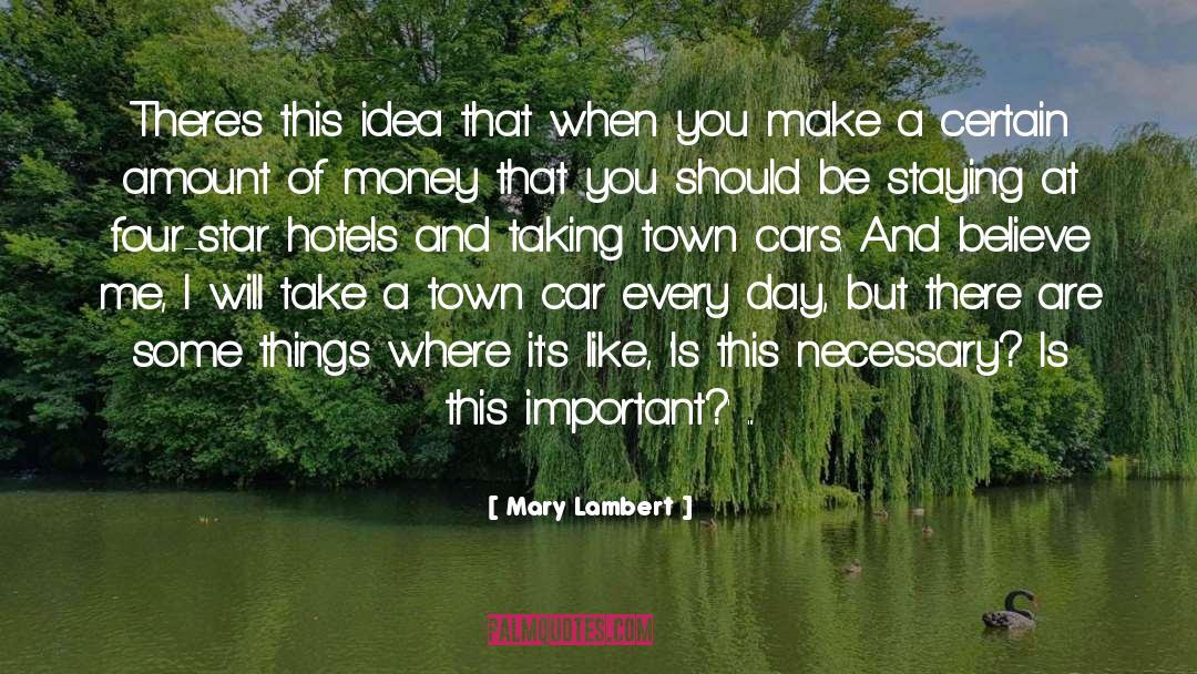 Mary Lambert Quotes: There's this idea that when
