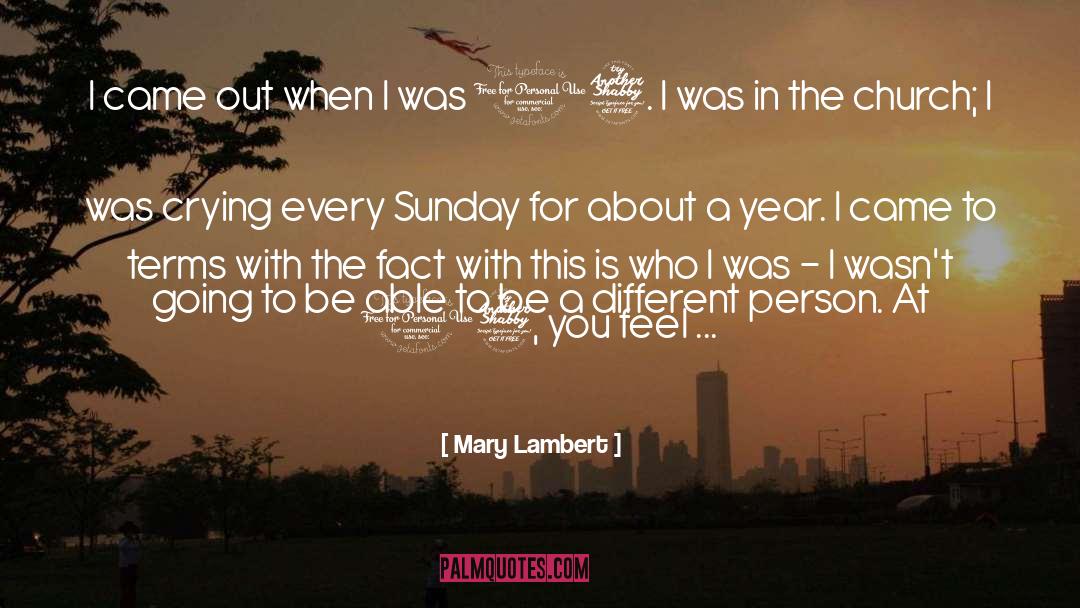 Mary Lambert Quotes: I came out when I