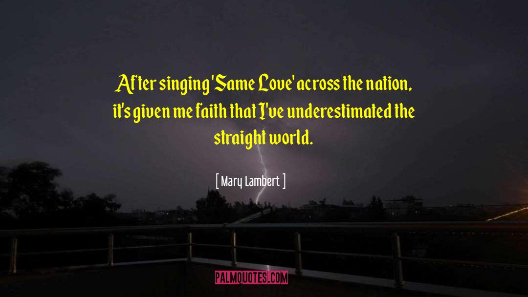 Mary Lambert Quotes: After singing 'Same Love' across