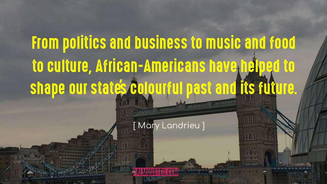 Mary Landrieu Quotes: From politics and business to