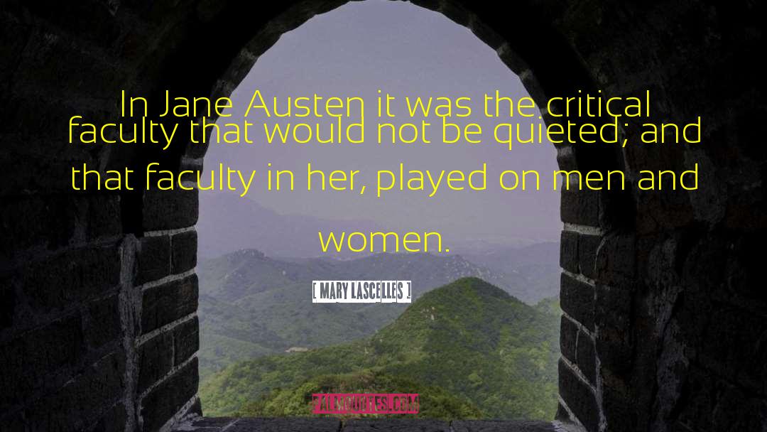 Mary Lascelles Quotes: In Jane Austen it was