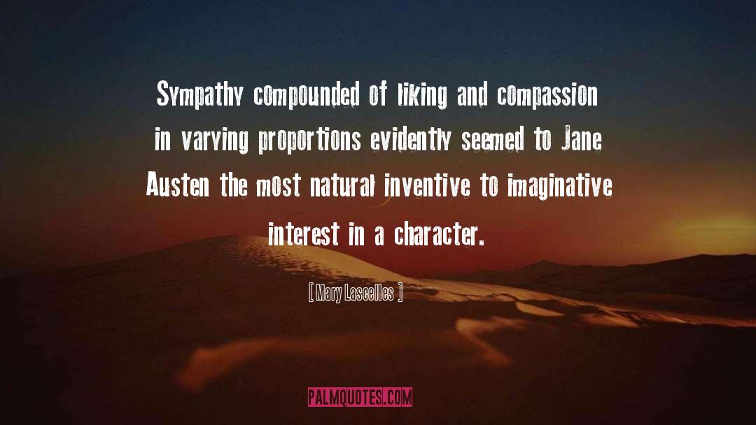 Mary Lascelles Quotes: Sympathy compounded of liking and