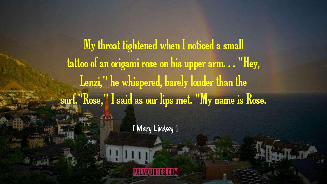 Mary Lindsey Quotes: My throat tightened when I