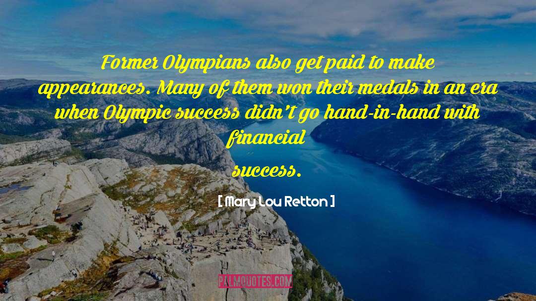 Mary Lou Retton Quotes: Former Olympians also get paid