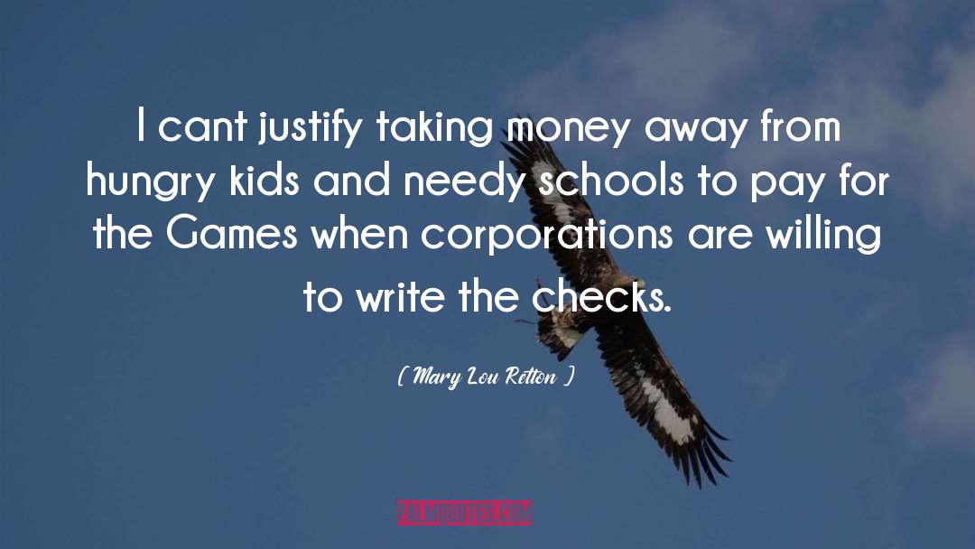 Mary Lou Retton Quotes: I cant justify taking money