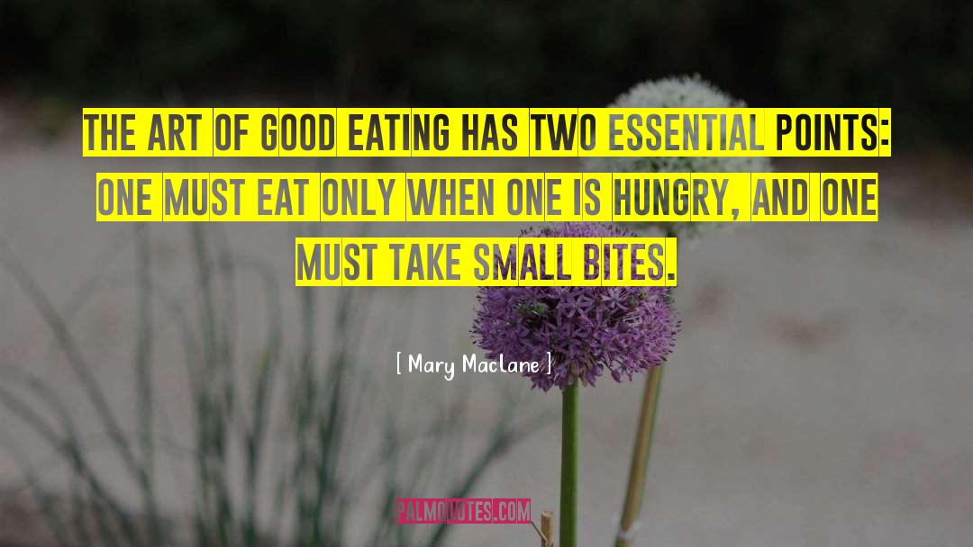 Mary MacLane Quotes: The art of Good Eating
