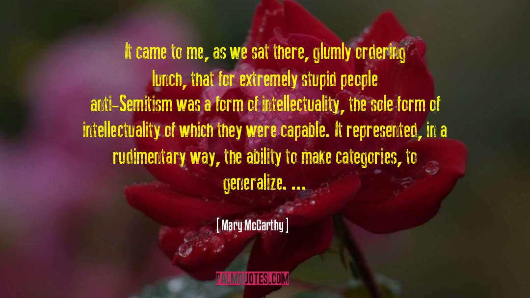 Mary McCarthy Quotes: It came to me, as