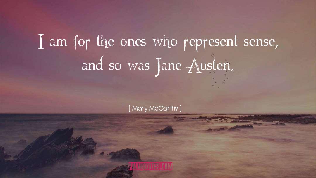 Mary McCarthy Quotes: I am for the ones