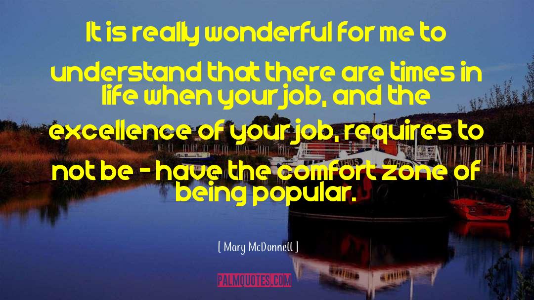 Mary McDonnell Quotes: It is really wonderful for