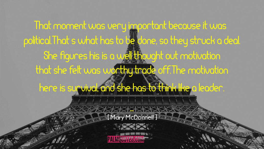 Mary McDonnell Quotes: That moment was very important