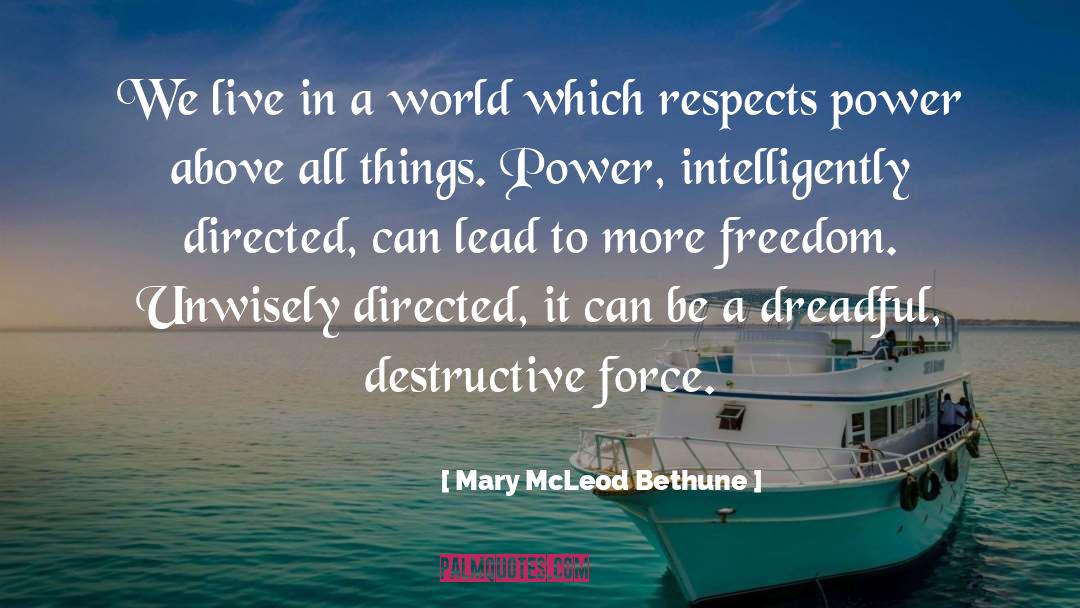 Mary McLeod Bethune Quotes: We live in a world