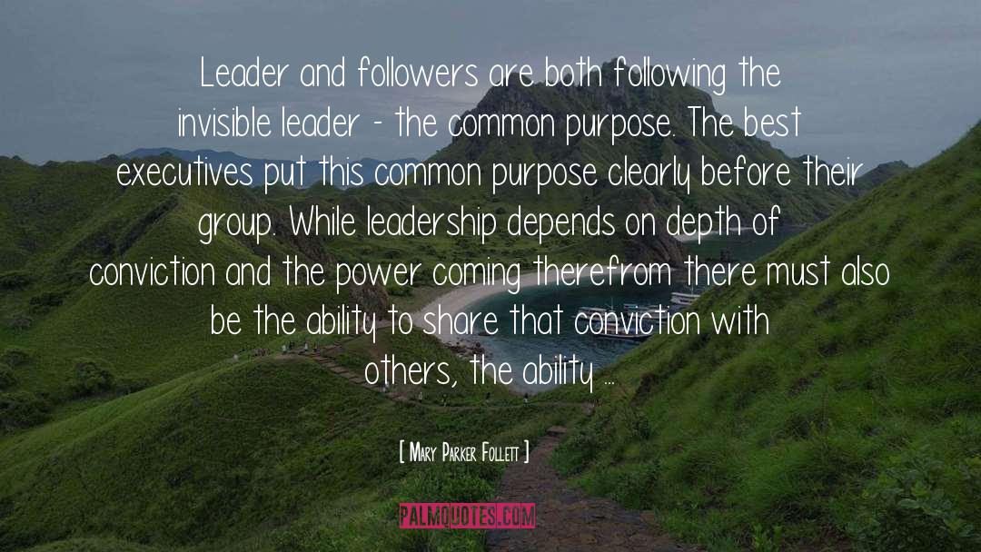 Mary Parker Follett Quotes: Leader and followers are both