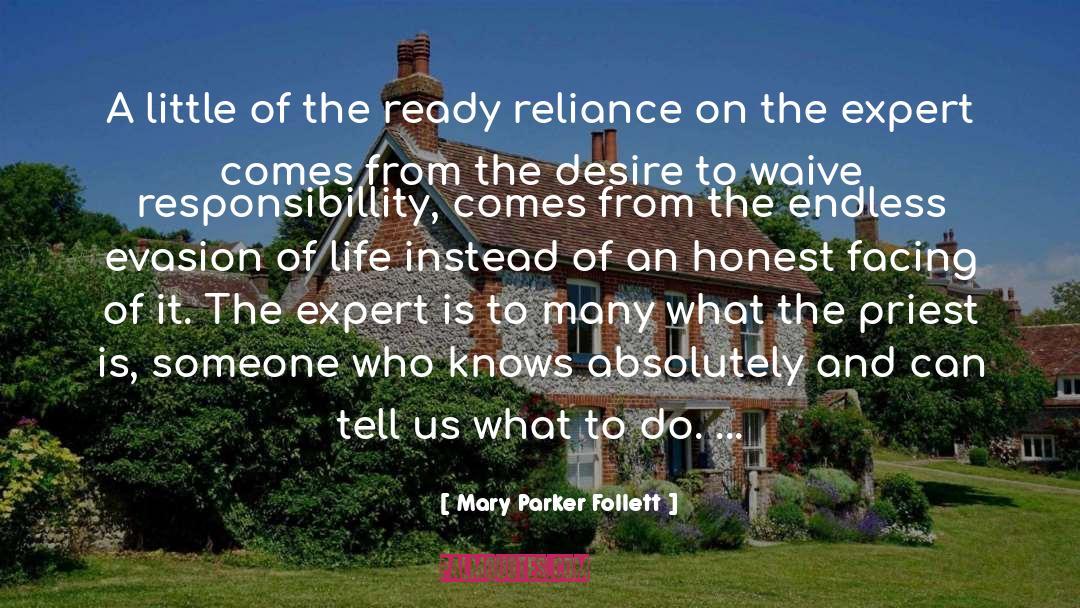 Mary Parker Follett Quotes: A little of the ready