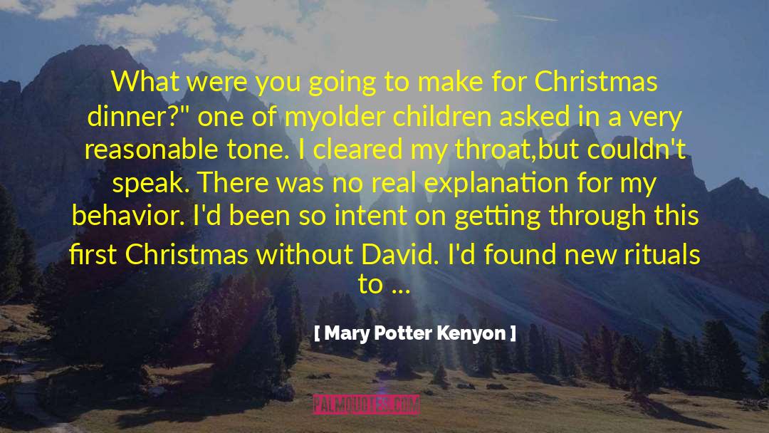Mary Potter Kenyon Quotes: What were you going to